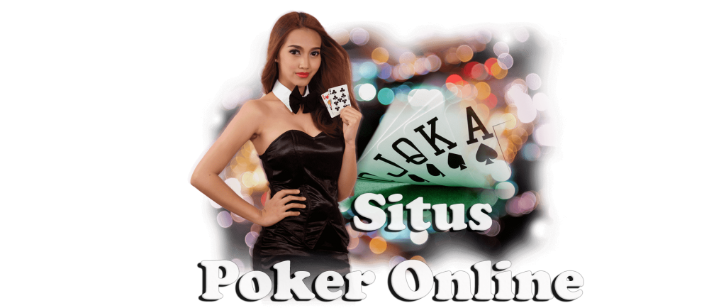Situs Judi Poker Online Uang Asli Deposit Pulsa 10rb Terpercaya
